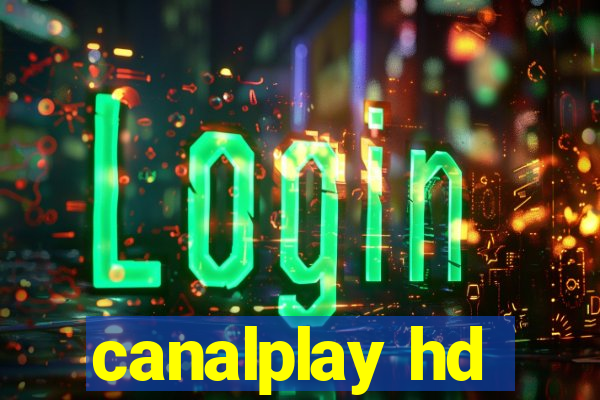 canalplay hd